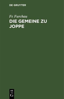 Die Gemeine zu Joppe (eBook, PDF) - Furchau, Fr.