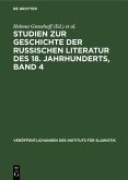 Studien zur Geschichte der russischen Literatur des 18. Jahrhunderts, Band 4 (eBook, PDF)