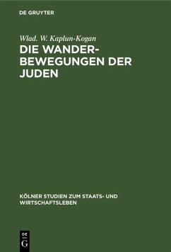 Die Wanderbewegungen der Juden (eBook, PDF) - Kaplun-Kogan, Wlad. W.