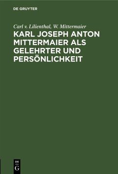 Cover Karl Joseph Anton Mittermaier als Gelehrter und Persönlichkeit (eBook, PDF)