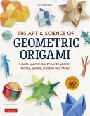 Art & Science of Geometric Origami (eBook, ePUB)