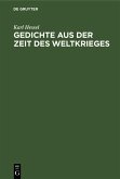 Gedichte aus der Zeit des Weltkrieges (eBook, PDF)