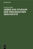 Ueber das Studium der preußischen Geschichte (eBook, PDF)
