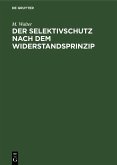 Der Selektivschutz nach dem Widerstandsprinzip (eBook, PDF)