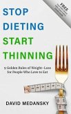 Stop Dieting Start Thinning (eBook, ePUB)
