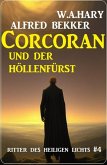 Corcoran und der Höllenfürst: Ritter des Heiligen Lichts 4 (eBook, ePUB)
