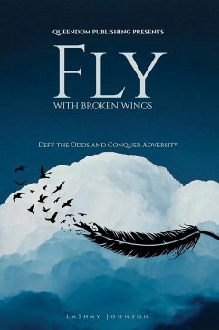 Cover Fly with Broken Wings (eBook, ePUB)
