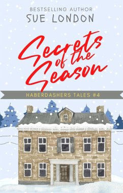 Secrets of the Season (Haberdashers Tales, #4) (eBook, ePUB) - London, Sue
