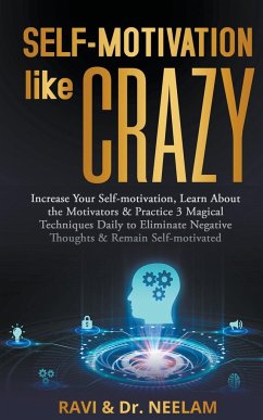 Self-motivation Like Crazy - Tewari, Ravi L