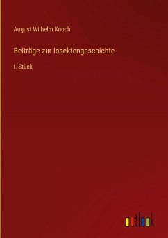 Beiträge zur Insektengeschichte