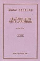 Islamin Siir Anitlarindan - Karakoc, Sezai