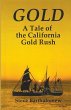 Gold, a Tale of the California Gold Rush - Bild 1