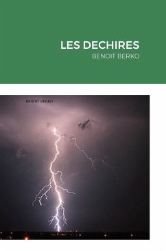 LES DECHIRES - Berko, Benoit