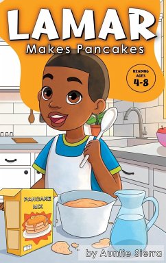 Lamar Makes Pancakes - Sierra, Auntie