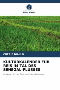 KULTURKALENDER FÜR REIS IM TAL DES SENEGAL-FLUSSES - Diallo, Cherif