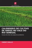 CALENDÁRIO DE CULTIVO DE ARROZ NO VALE DO RIO SENEGAL
