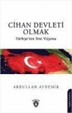 Cihan Devleti Olmak