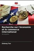 Recherche sur l'économie et le commerce international