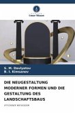 DIE NEUGESTALTUNG MODERNER FORMEN UND DIE GESTALTUNG DES LANDSCHAFTSBAUS