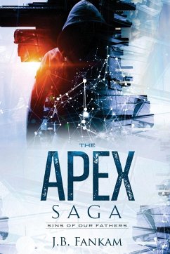 The A.P.E.X. Saga - Fankam, J. B.