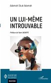 Un lui-même introuvable Un lui-même introuvable
