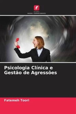 Psicologia Clínica e Gestão de Agressões - Toori, Fatemeh