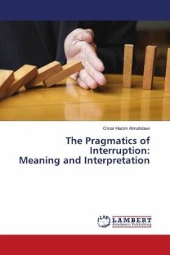 The Pragmatics of Interruption:Meaning and Interpretation - Almahdawi, Omar Hazim