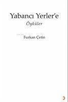 Yabanci Yerlere - Cetin, Furkan