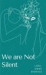 We are Not Silent - Bild 1
