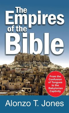 Empires of the Bible - Jones, Alonzo Trevier; Jones, Alanzo Trevier