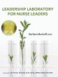 Leadership Laboratory for Nurse Leaders - Bild 1