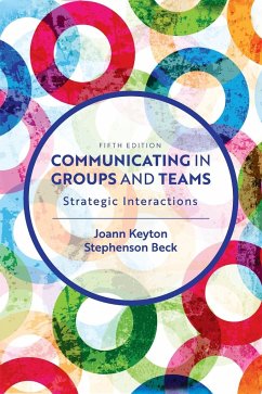 Communicating in Groups and Teams - Keyton, Joann; Beck, Stephenson