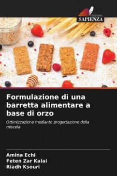 Formulazione di una barretta alimentare a base di orzo - Echi, Amina;Zar Kalai, Feten;Ksouri, Riadh