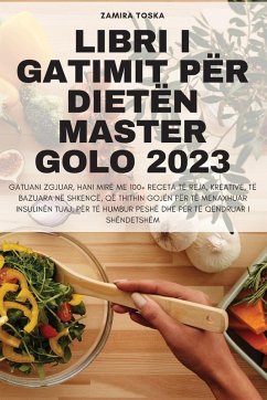 Libri I Gatimit Për Dietën Master Golo 2023 - Zamira Toska