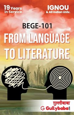 BEGE-101/ EEG-01 From Language To Literature - Khatri, G. K.