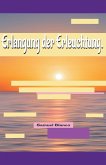 Erlangung der Erleuchtung. Erlangung der Erleuchtung.
