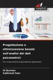 Progettazione e ottimizzazione basate sull'analisi dei dati psicometrici