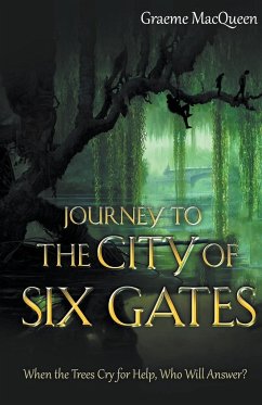 Journey to the City of Six Gates - Macqueen, Graeme