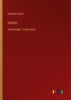 Goethe - Grimm, Herman