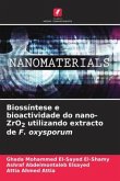 Biossíntese e bioactividade do nano-ZrO2 utilizando extracto de F. oxysporum