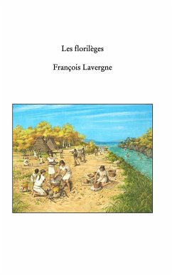 Les florilèges - Lavergne, François