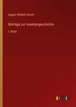 Beiträge zur Insektengeschichte