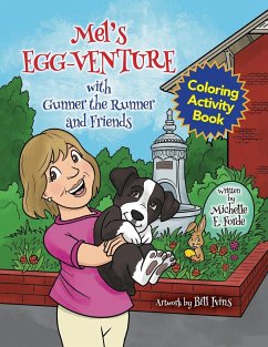 Mel's Egg-Venture with Gunner the Runner and Friends Coloring Activity Book - Forde, Michelle E