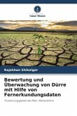 Bewertung und Überwachung von Dürre mit Hilfe von Fernerkundungsdaten