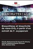 Biosynthèse et bioactivité de nano-ZrO2 à partir d'un extrait de F. oxysporum