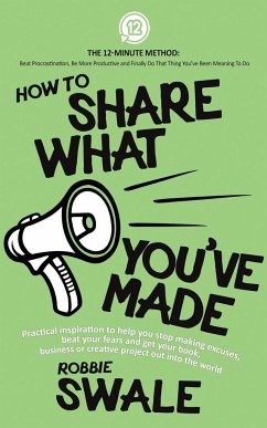 How to Share What You've Made - Swale, Robbie
