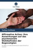 Affirmative Action: Ihre Auswirkungen auf das psychosoziale Wohlbefinden der Begünstigten
