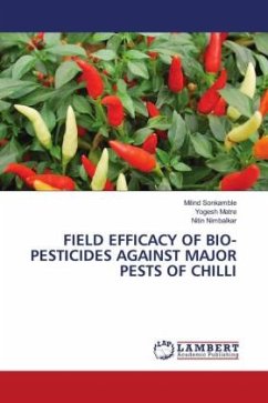 FIELD EFFICACY OF BIO-PESTICIDES AGAINST MAJOR PESTS OF CHILLI