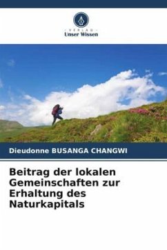 Beitrag der lokalen Gemeinschaften zur Erhaltung des Naturkapitals - Busanga Changwi, Dieudonné
