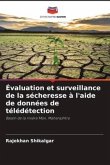 Évaluation et surveillance de la sécheresse à l'aide de données de télédétection